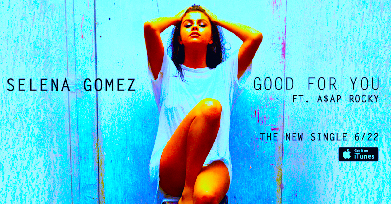 Selena Good For you