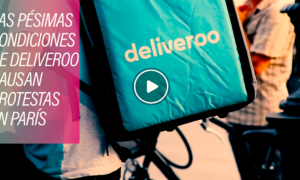deliveroo 300x180 - París: Sueldos Miserables De Deliveroo Causan Protestas