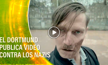 dormunt 450x270 - El Dortmund Lanza Video Contra Los Nazis