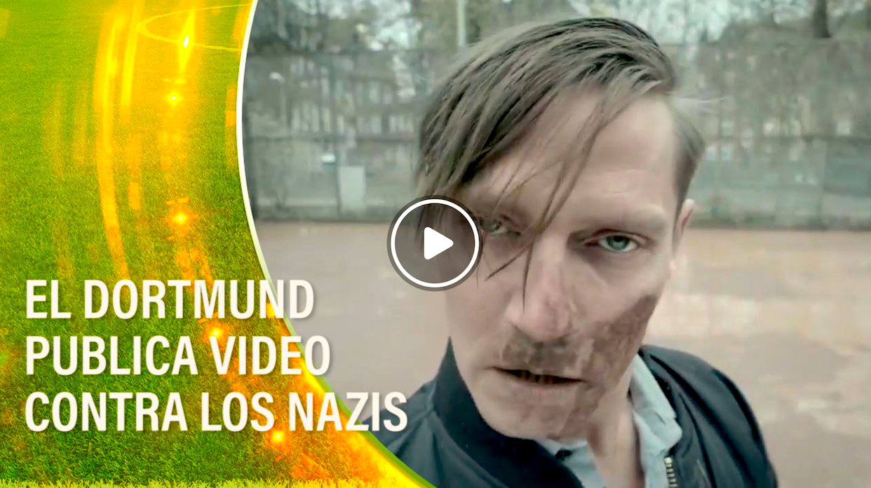 dormunt - El Dortmund Lanza Video Contra Los Nazis