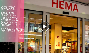 HEMA 300x180 - Ropa De Género Neutro, ¿Un Truco De Marketing?