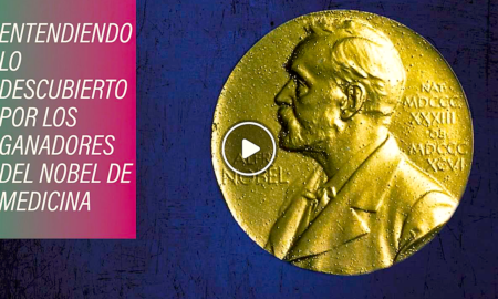 NOBEL MEDICINA 450x270 - 5 Factores Para Entender El Premio Nobel De Medicina