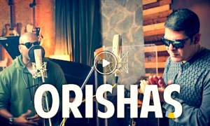 ORISHAS 300x180 - El Retorno De Orishas Tras Nueve Años De Ausencia