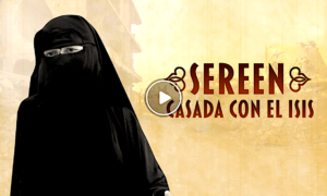 SEREEN 300x180 - Casadas Con El ISIS: El Testimonio De Sereen