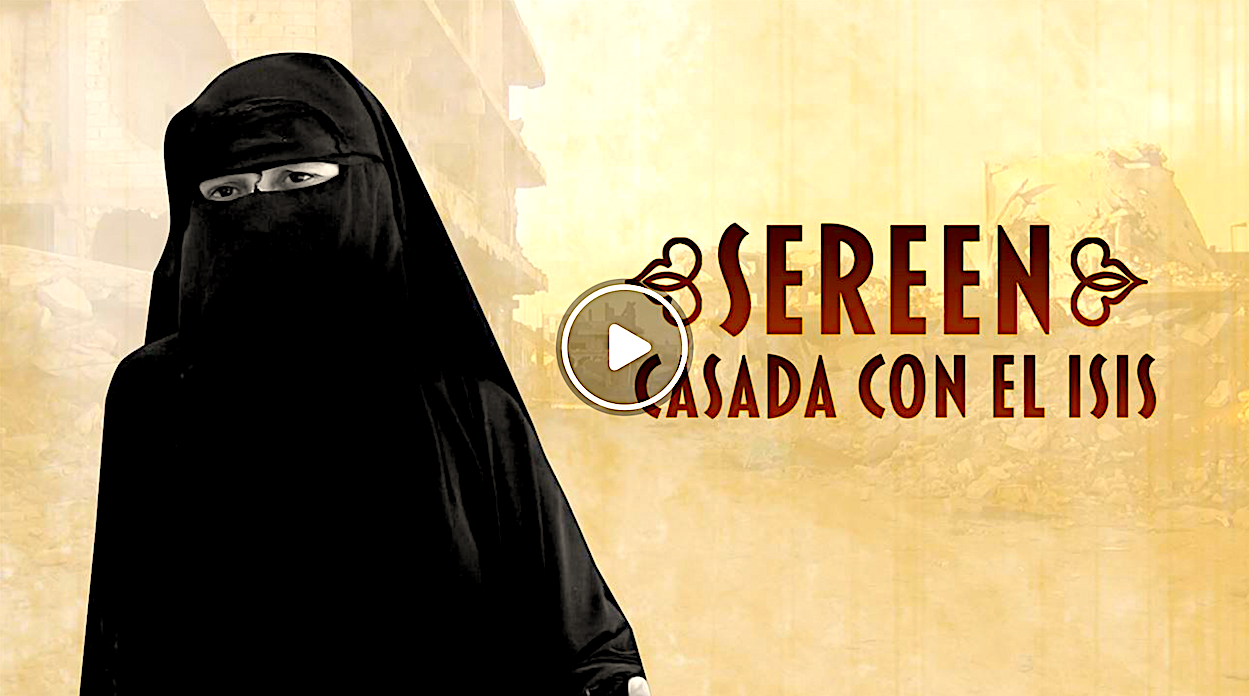 SEREEN - Casadas Con El ISIS: El Testimonio De Sereen