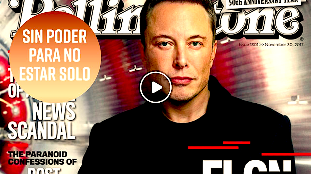 ELON MUSK - Elon Musk y La Riqueza De Su Soledad