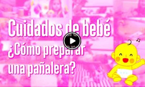 bebes panyales 300x180 - Cuidados De Bebé: ¿Cómo Preparar Una Pañalera?