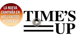 TIMESUP 300x180 - #TIMESUP Contra El Acoso