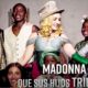 MADONNA E HIJOS 80x80 - Madonna Tiene Grandes Planes Para Sus Hijos