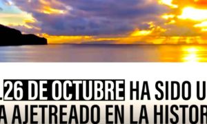 26 DE OCTUBRE 300x180 - Flashback Friday: El 26 De Octubre En La Historia