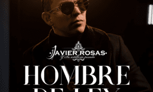 Javier Rosas 1 300x180 - Javier Rosas lanza su álbum Hombre de Ley
